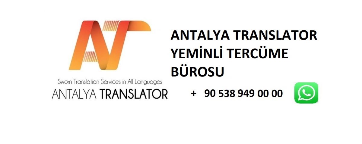 Antalya-Translator-Yeminli-Tercüme-Çeviri-Ofisi-Bürosu