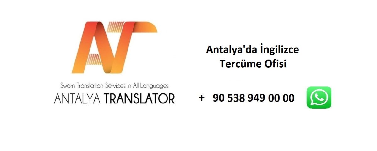 Antalya'da İngilizce Tercüme Ofisi